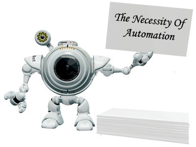 The Necessity Of Automation