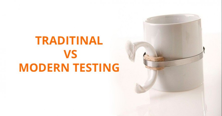 Traditional and Modern Way of Software Testing