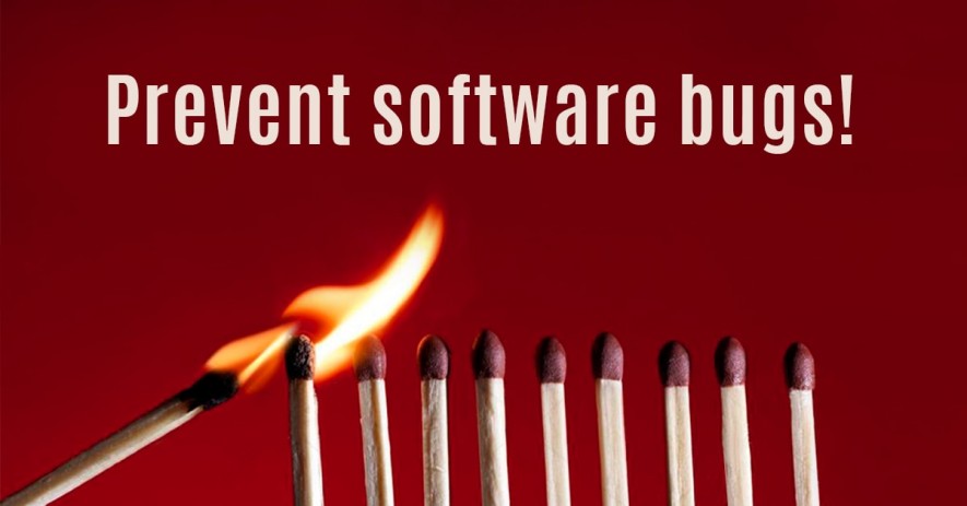 How to Prevent Software Bugs?