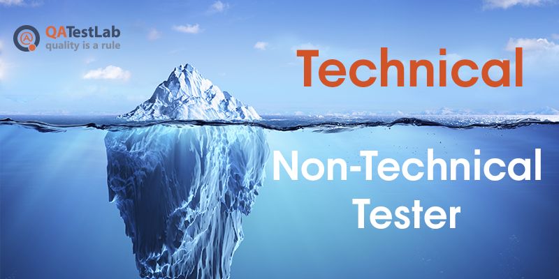 Technical Tester vs Non-Technical Tester