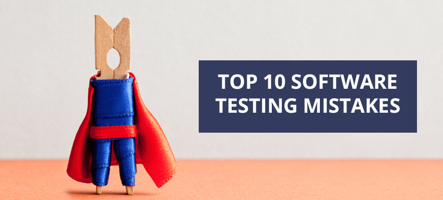 Top 10 Common Errors In Software Testing