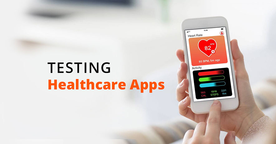 How to Test a Healthcare App (and deal with every tech issue)