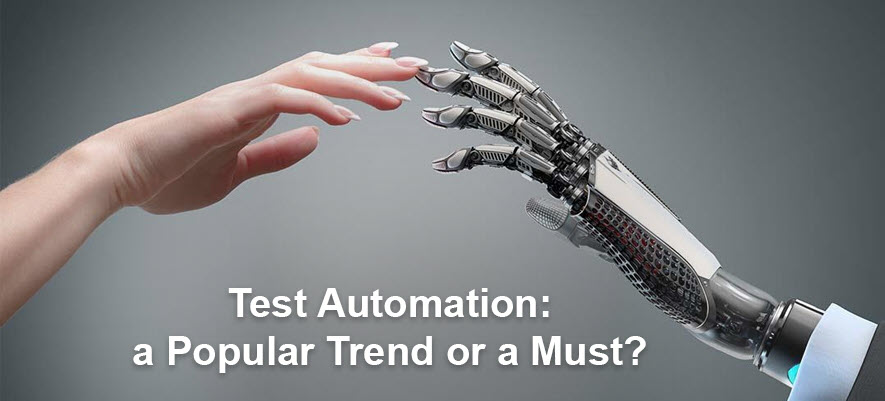 Automated Testing – an Investment in the Future or a Hype Project