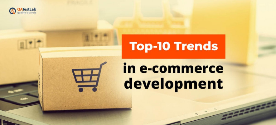Top-10 Trends in E-commerce Development