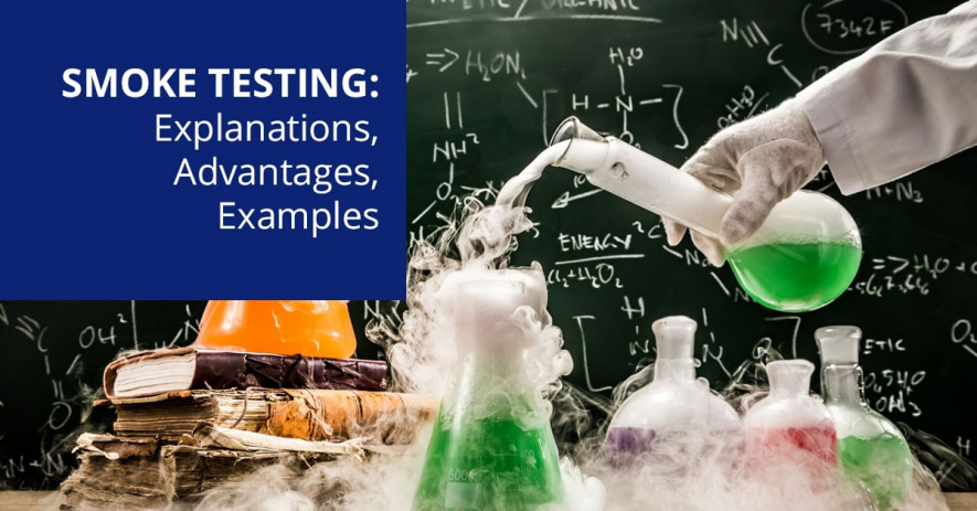 Smoke Testing: What, Why & When