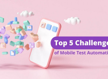 Top 5 Challenges of Mobile Test Automation