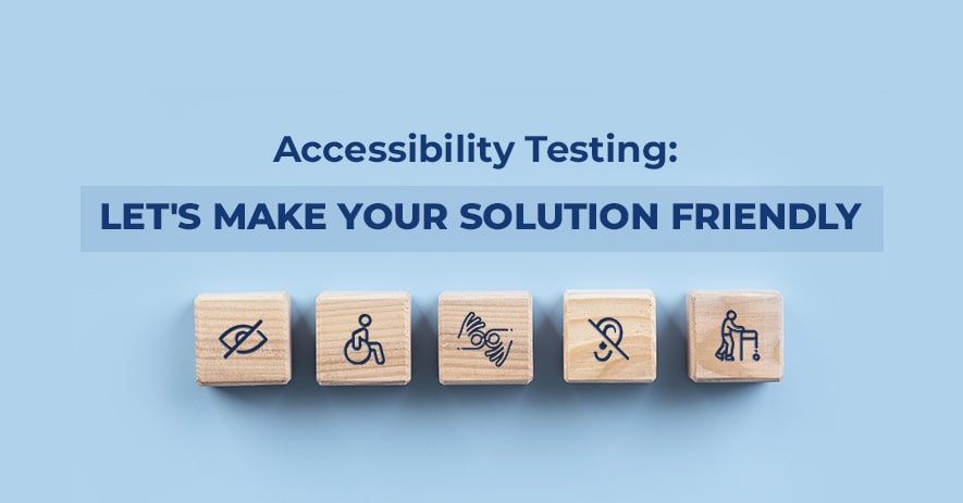 Everything You Should Know About Accessibility Testing