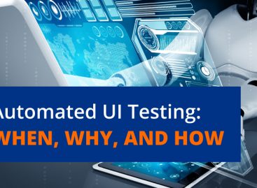 Automated UI Testing: Why Do You Need It? Benefits & Popular Tools