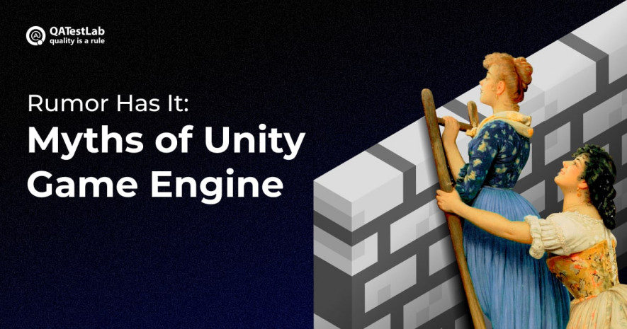 Rumor Has It: Myths of Unity Game Engine