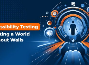 Accessibility Testing: Creating a World Without Walls
