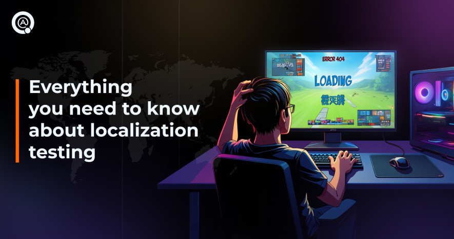 Game Localization Testing and Its Direct Impact On Player Retention