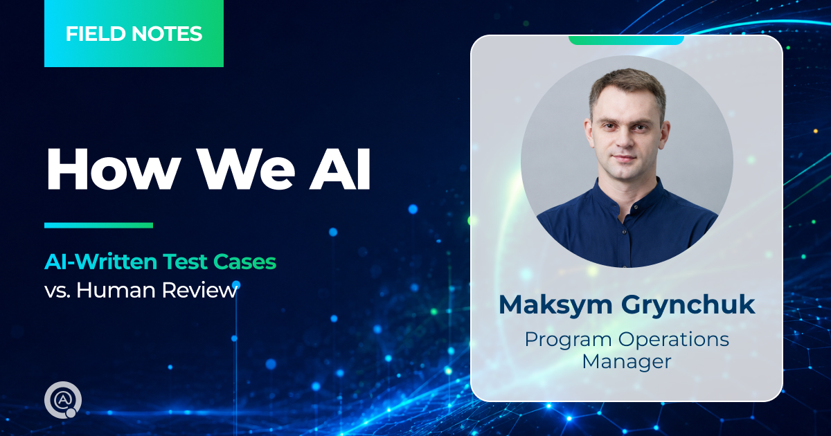 How We AI: AI-Written Test Cases vs. Human Review